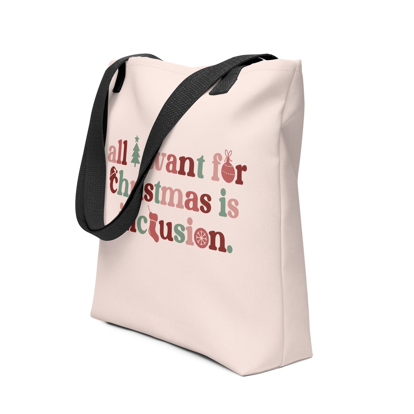 All I Want for Christmas is Inclusion | Tote