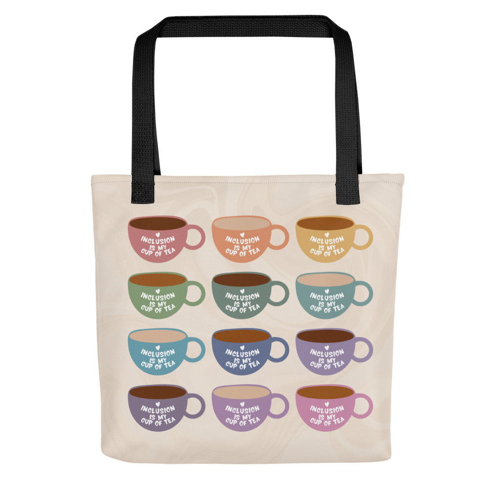 Inclusion is My Cup of Tea | Tote Bag