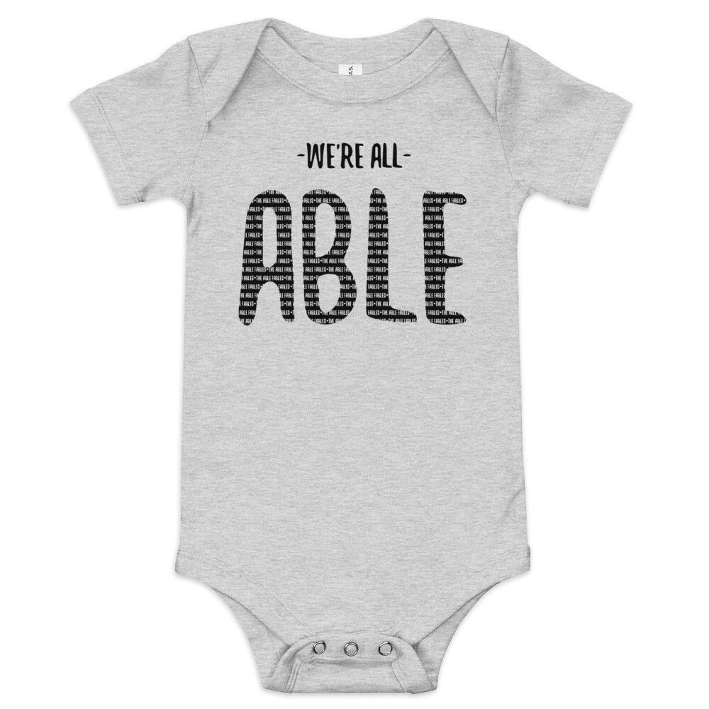We're All Able | Baby Onesie