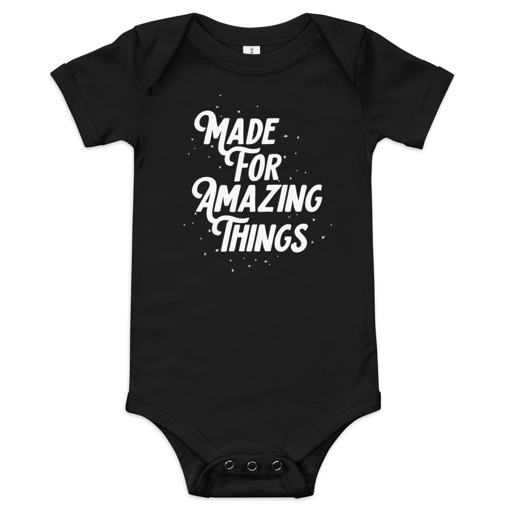 Made for Amazing Things | Baby Onesie