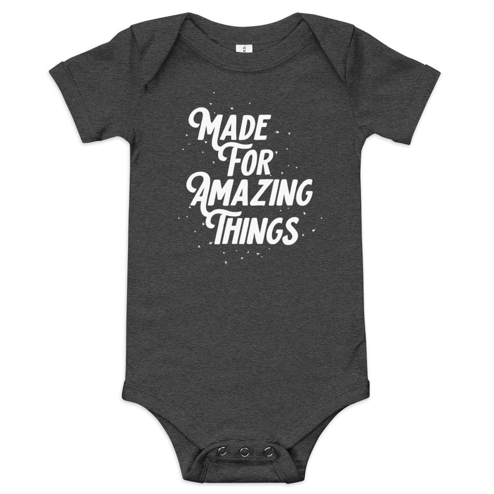 Made for Amazing Things | Baby Onesie