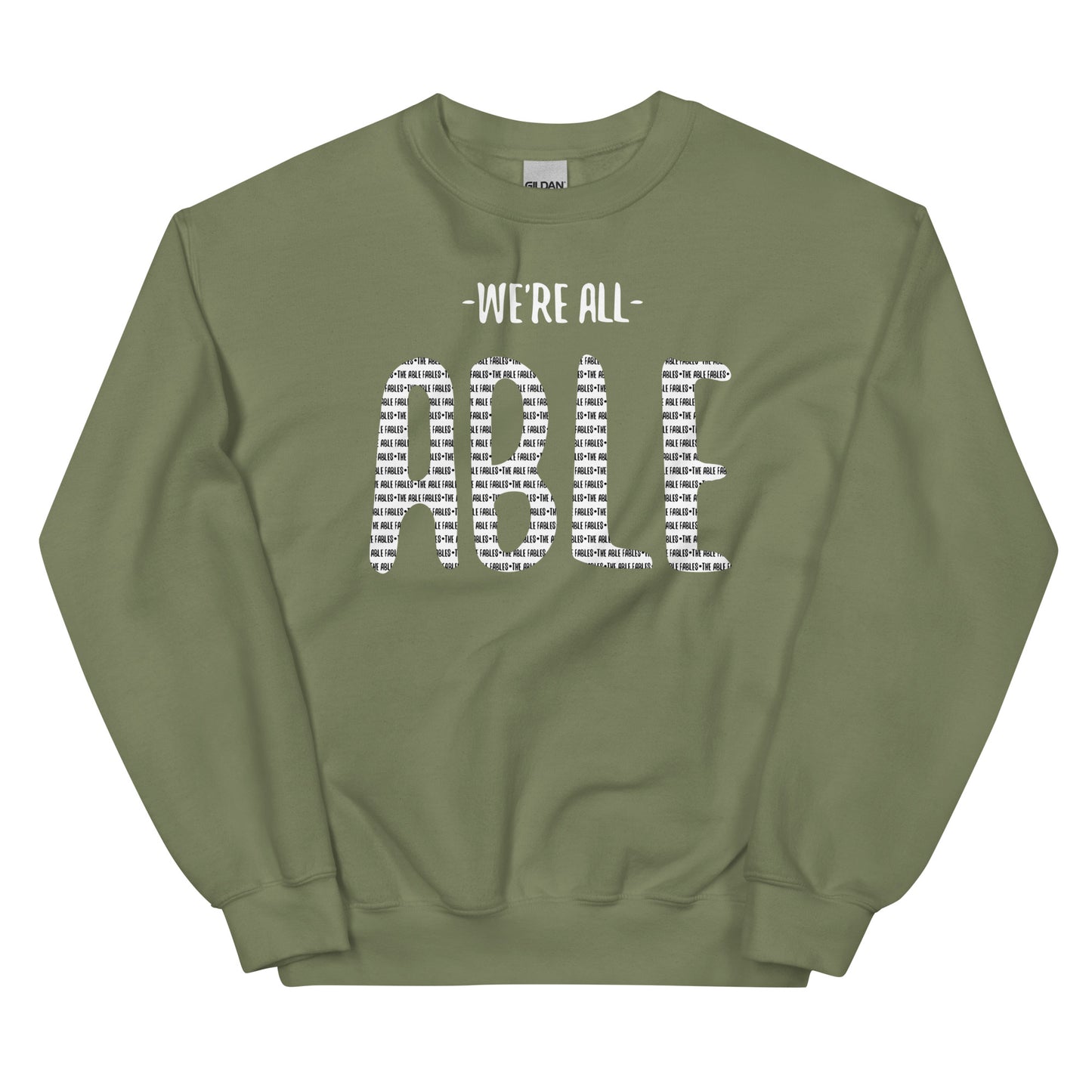 We're All Able | Unisex Sweatshirt