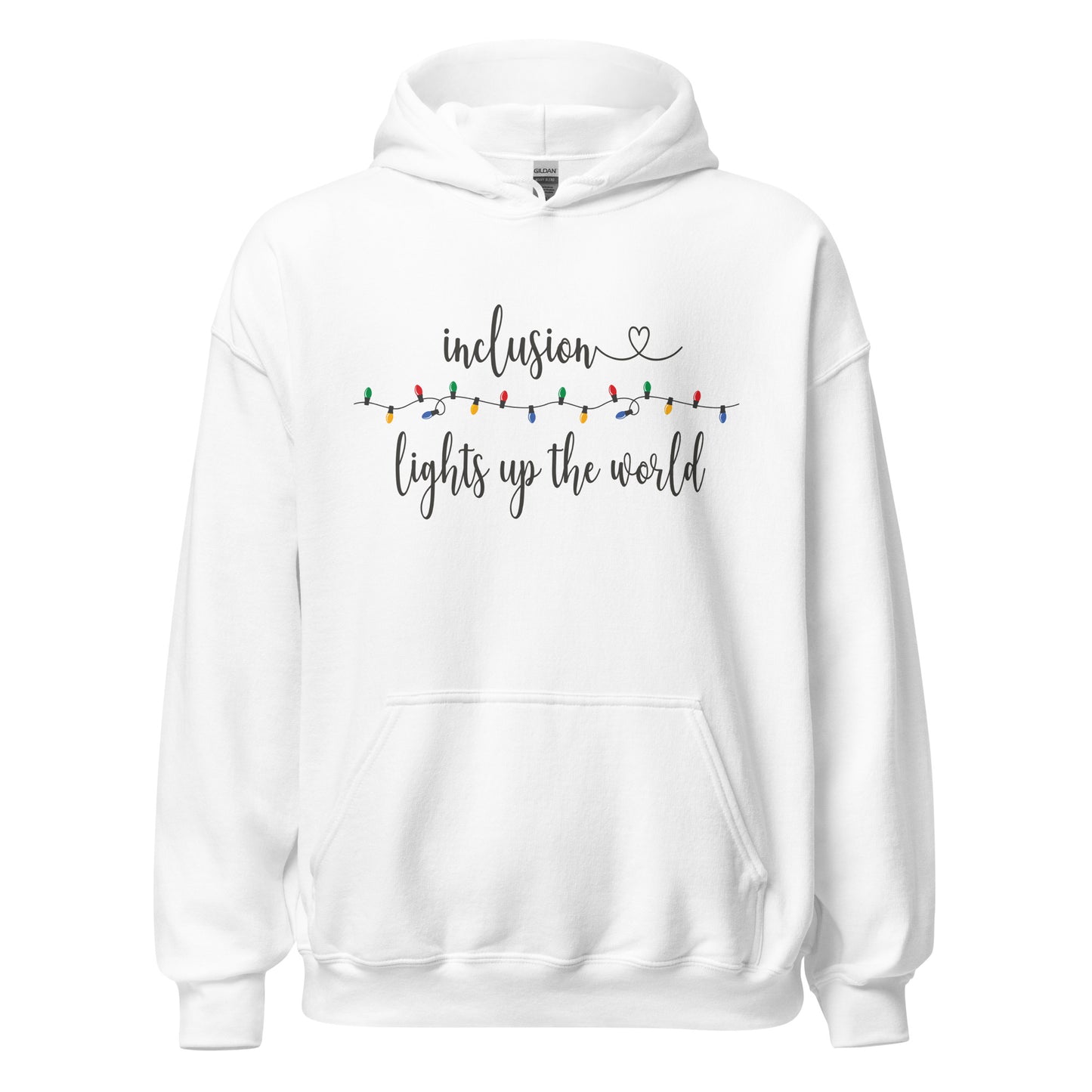 "Inclusion Lights Up the World" | Adult Unisex Hoodie