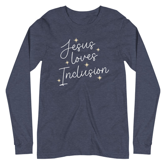 Jesus Loves Inclusion | Adult Unisex Long Sleeve Tee