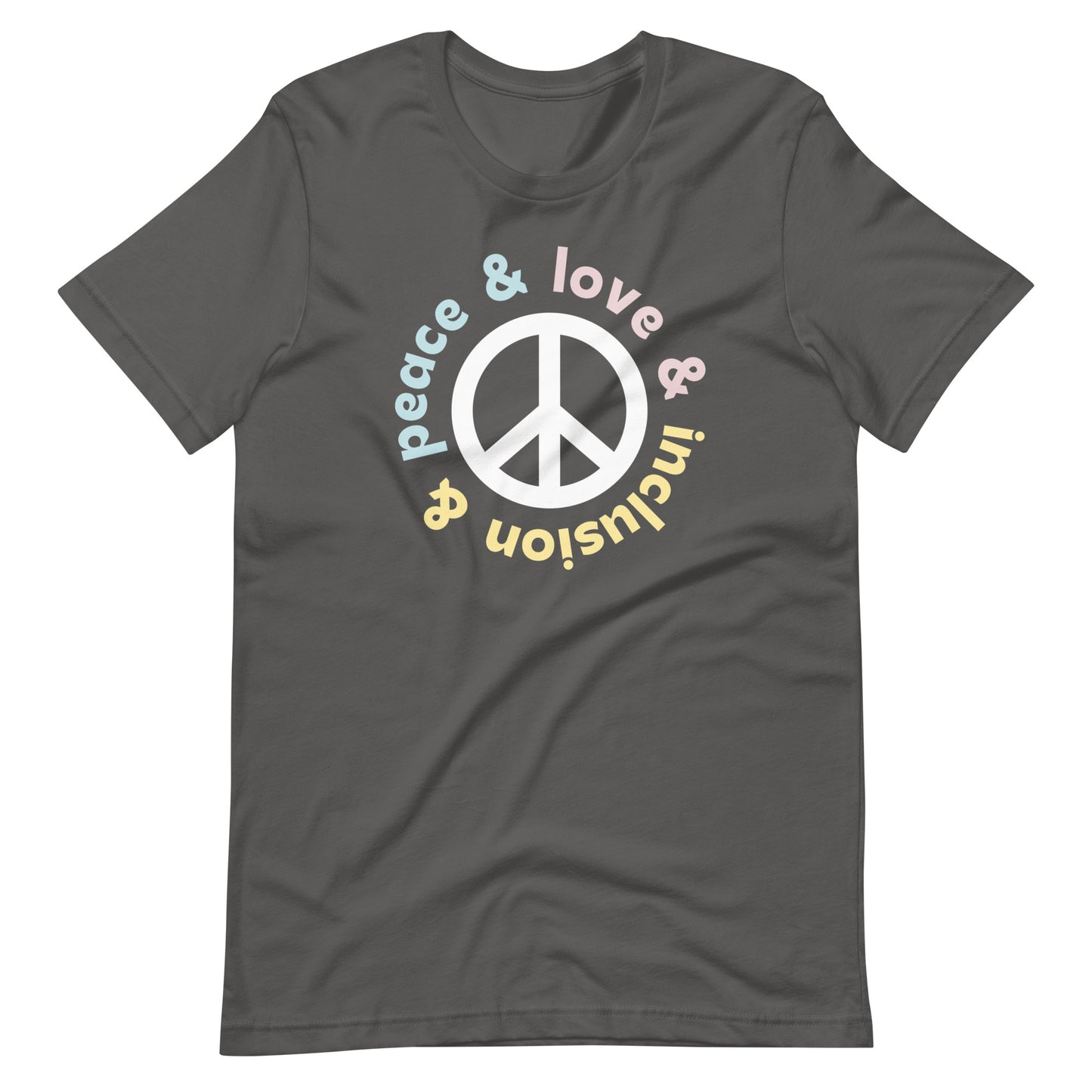 Peace & Love & Inclusion | Adult Unisex Tee