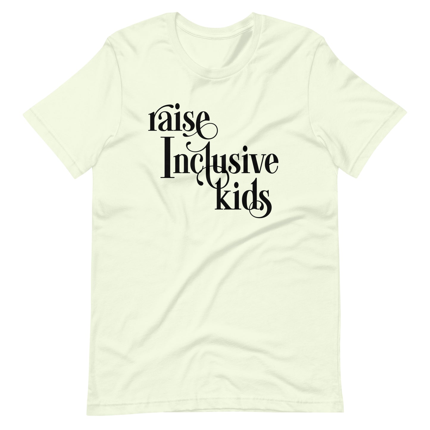 Raise Inclusive Kids | Adult Unisex Tee