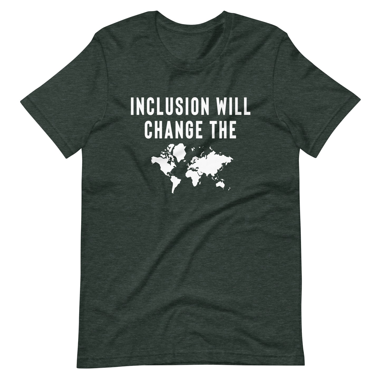 Inclusion Will Change The World | Unisex Tee