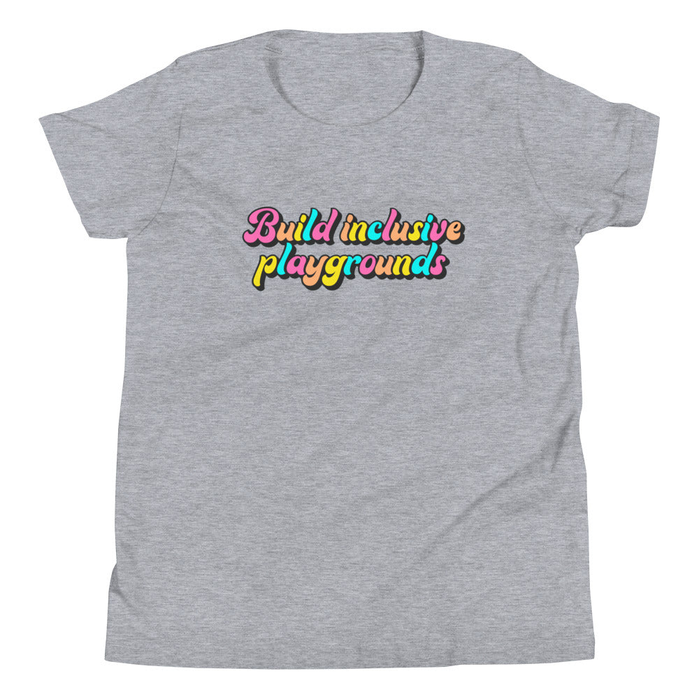 Build Inclusive Playgrounds | Youth Short Sleeve Tee